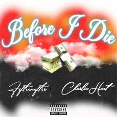 Before I Die (Feat FIFTEENAFTER)