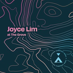 Campout Mix Series: Joyce Lim