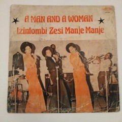 Izintombi Zesi Manje Manje - You Lie To Me