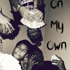 On My Own Prod.OUHBOY
