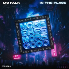 Mo Falk - In The Place
