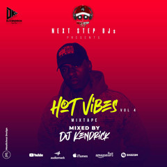 HOT - VIBES Vol. 4 Mixed By DJ KENDRICK