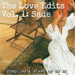 The Love Edits Vol. 1: Sade (FREE D/L)