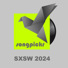 SXSW 2024 (Songpickr curated)