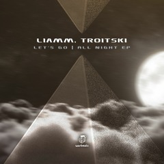 Liamm - All Night (Original Mix)