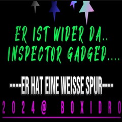 Er ist wieder da … Inspektor