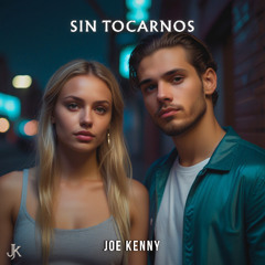 Sin Tocarnos (feat. NOVA)