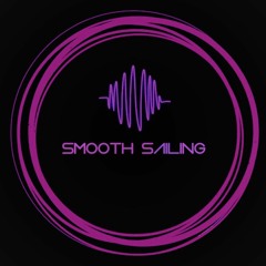 SmoothSailing Session 21 || Part 2 of 5
