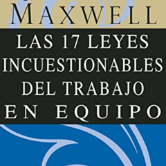 [FREE] EBOOK 📥 Las 17 Leyes Incuestionables del Trabajo en Equipo (Spanish Edition)