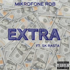Extra (Feat. SK Rasta)