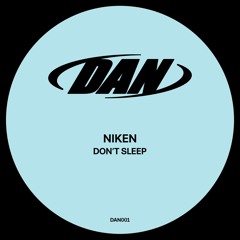 Don't Sleep (Original Mix)