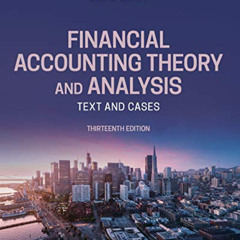 [DOWNLOAD] EBOOK 📙 Financial Accounting Theory and Analysis: Text and Cases by  Myrt