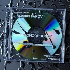 BCCO Premiere: Roman Farov - Monochrome [SR010]