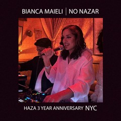 Bianca Maieli | Haza 3 Year Anniversary | LIVE in NYC | 11/12/22