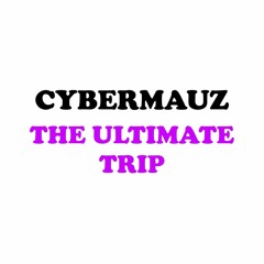 The Ultimate Trip