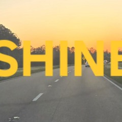 Shine