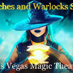 Review Special Price Witches And Warlocks Show At Las Vegas Magic Theater