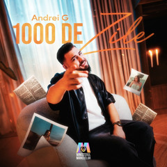 Andrei G - 1000 de zile