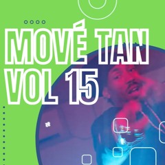 Mové Tan Vol 15 - Mix Trap - Mix Drill - by Dj Jeday - 971 - 972 - 973