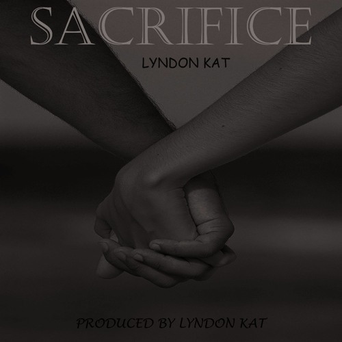 Lyndon Kat-Sacrifice [prod.by.Lyndon K].mp3
