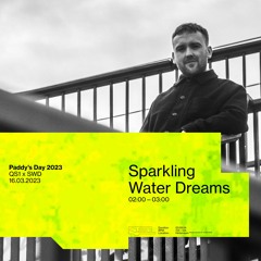 Sparkling Water Dreams | QS1 x SWD "Paddy's Day" | March 2023