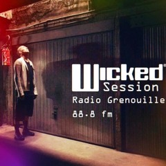 'Wicked Session' (Radio Grenouille) 06.12.2023