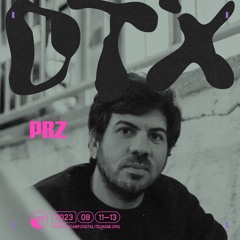 PRZ DJ set @ DT CAMP 2023