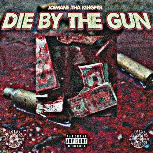 DIE BY THE GUN