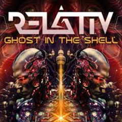 Relativ - Ghost In The Shell (Audiodoc Mix)