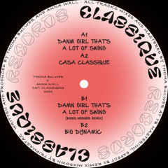 Thoma Bulwer x Anna Wall - Damn girl that’s a lot of swing EP (inc. Boris Werner Remix)  *CLIPS