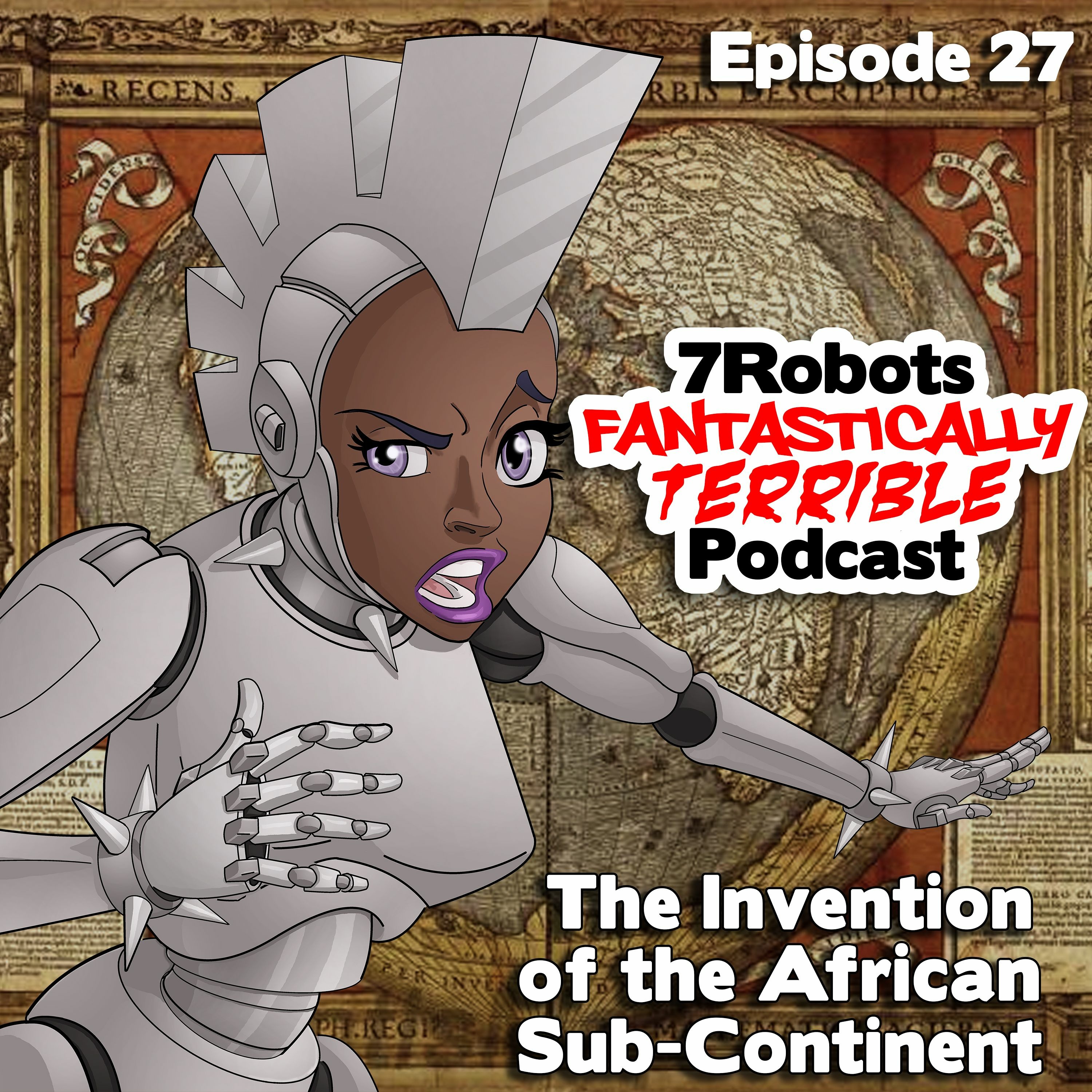 7Robots Fantastically Terrible Podcast