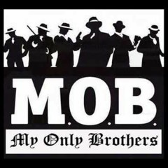 MoB Anthem ft. Kyng Opp