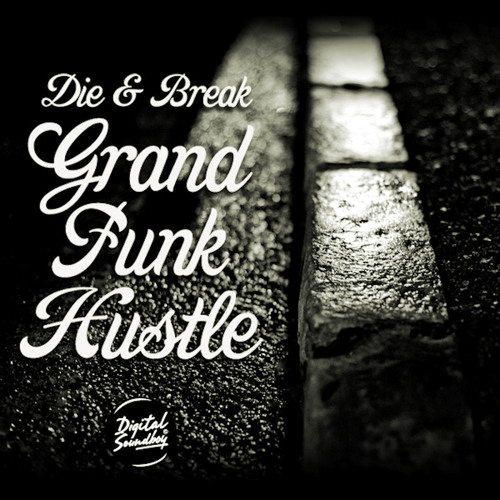 Grand Funk Hustle