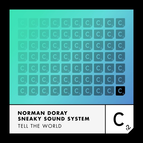 Norman Doray & Sneaky Sound System - 'Tell The World'