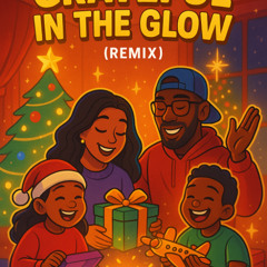 Grateful in the Glow (Remix)