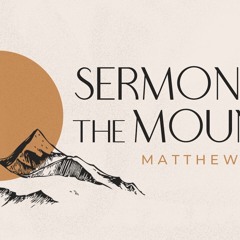 Sermon on the Mount w/ Q&A (Matthew 5-7)