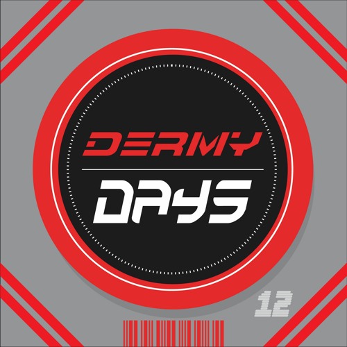 Dermy Days #12