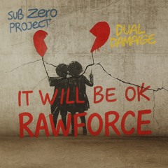 it will be ok dualdamage x szp - uptempo RawForce edit