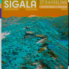 Sigala ft. Trevor Daniel & 24KGoldn - It's A Feeling (Matthew McGowan Remix)