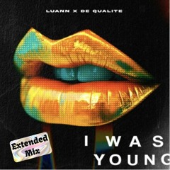 De Qualite, Luann - I Was Young (Extended Mix)