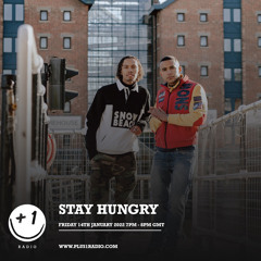 Stay Hungry DJ Mix for Plus1 Radio 14 Jan 2022