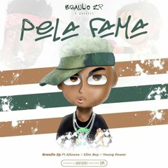 Pela Fama feat. Alioune, Slim Boy & Young Power