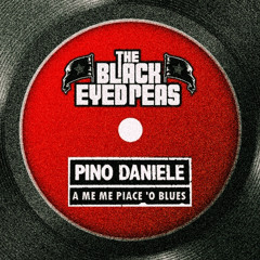 Let's Get it Blues (The Black Eyed Peas vs Pino Daniele Project)