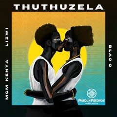Thuthuzela - Blaq Q & MGM Kenya feat. Lizwi