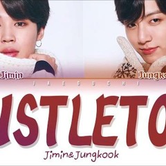 BTS JIMIN & JUNGKOOK - Mistletoe (Christmas Day)