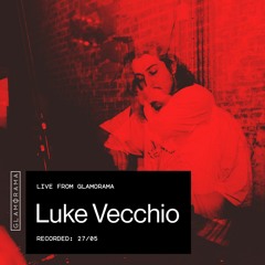 Luke Vecchio - Live at Glamorama Saturdays