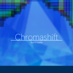Chromashift