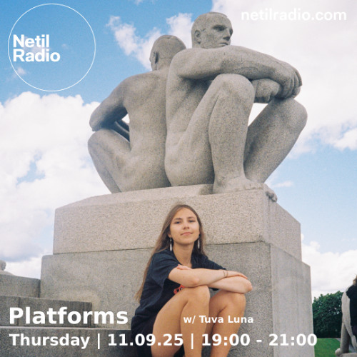 Platforms w/ Tuva Luna - 11th September 2025