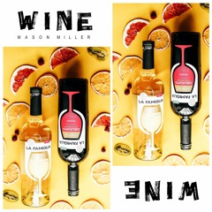 Mason Miller - Wine