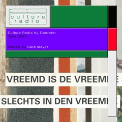 Culture Radio By Operator [06] - 23rd June 2023 -  Het Nieuwe Instituut - Water Cities Rotterdam